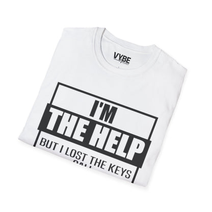 Drunk Tee- I'm the Help but I Lost the Keys