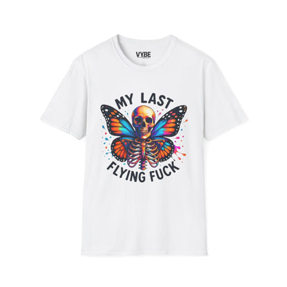 My Last Flying Fuck T-Shirt