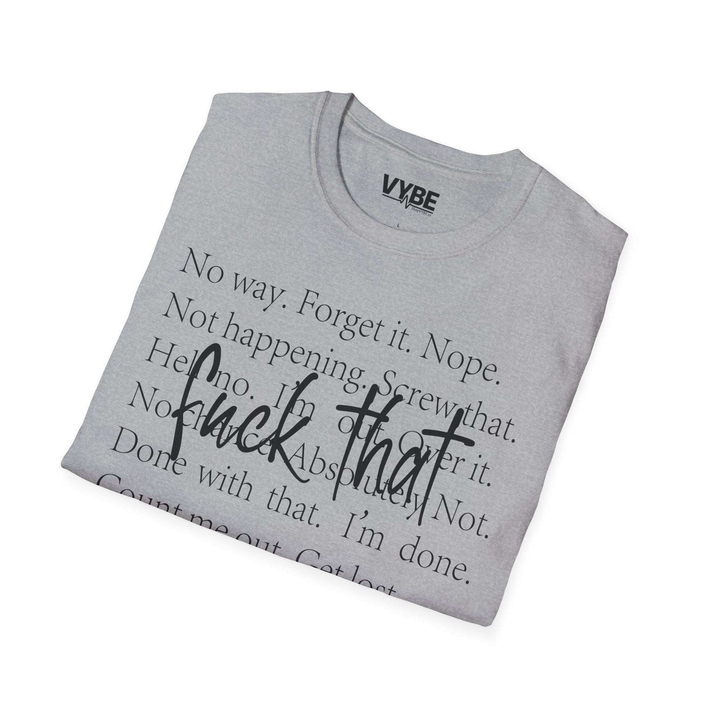 Fuck ThatTee - VYBE