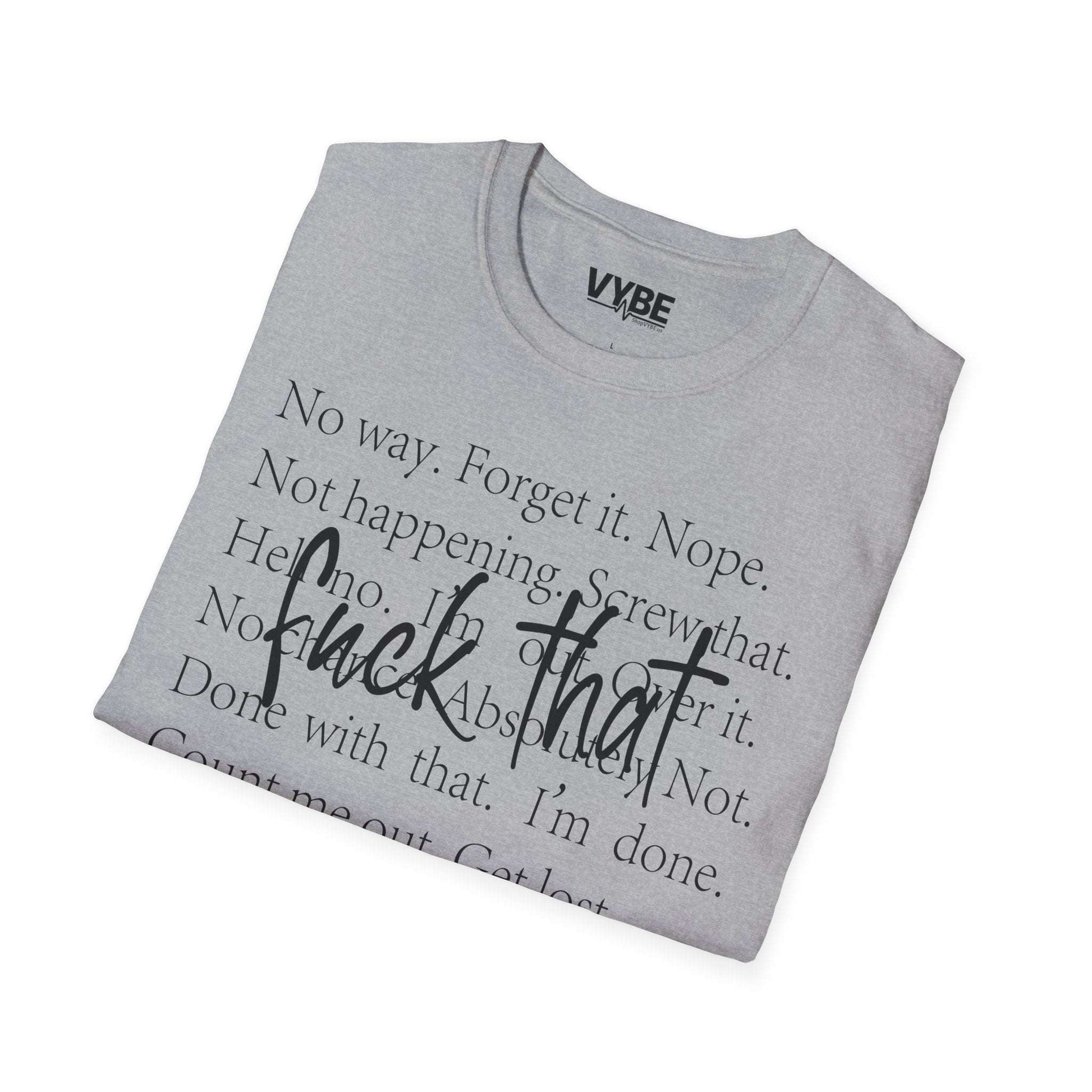 Fuck ThatTee - VYBE