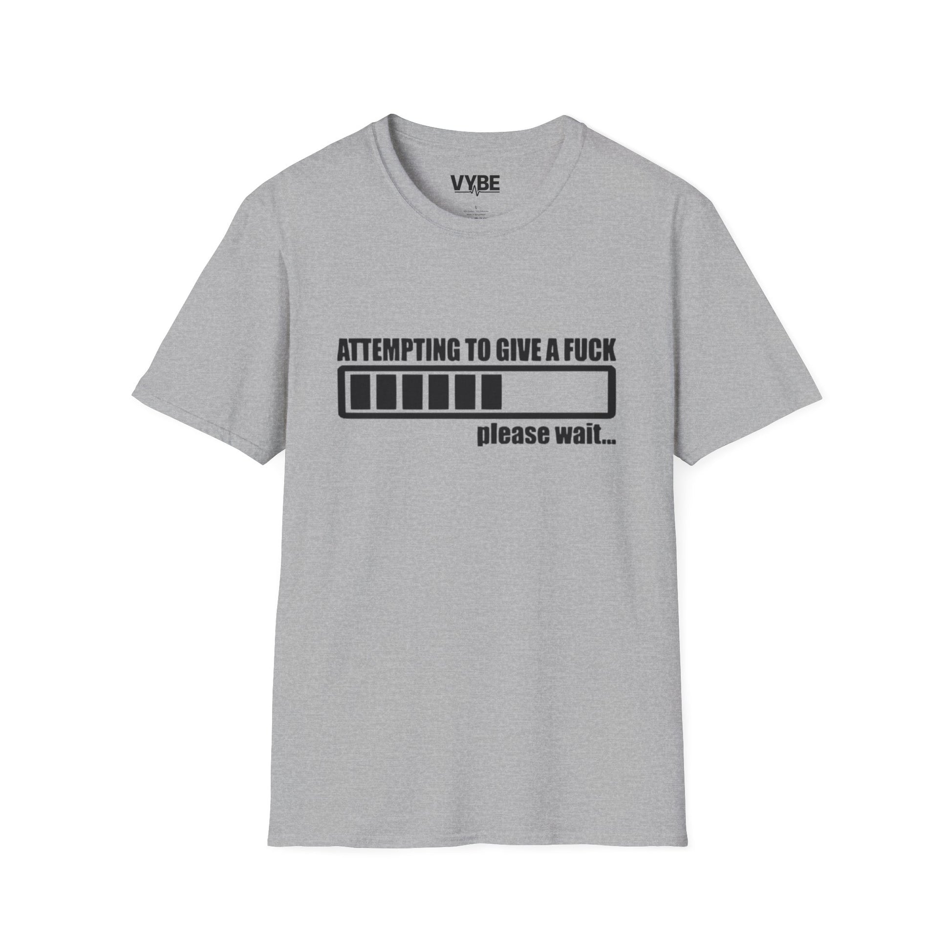 Funny- Attempting To Give A Fck - VYBE Shop