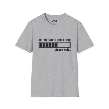 Funny- Attempting To Give A Fck - VYBE Shop