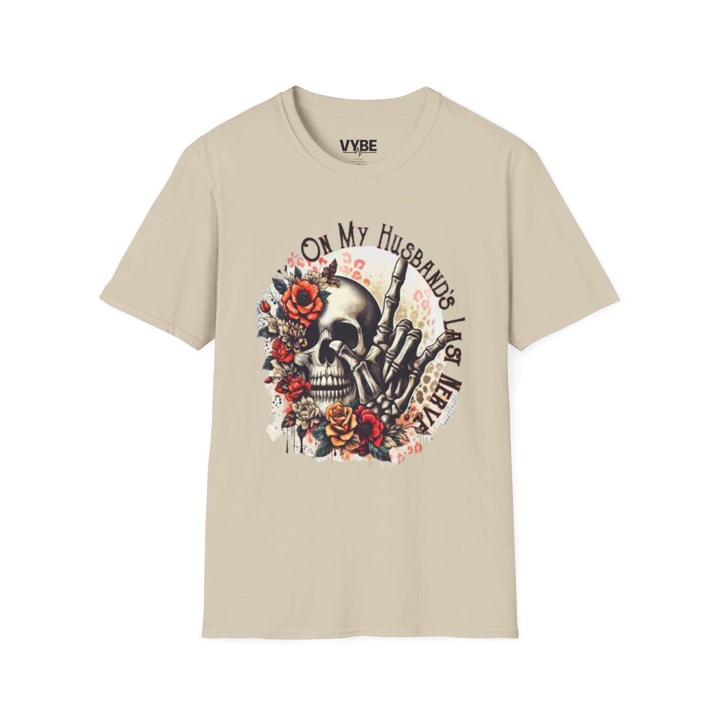 Funny- On My Husband's Last Nerve T-Shirt, Funny Gift For Wifey - VYBE Shop
