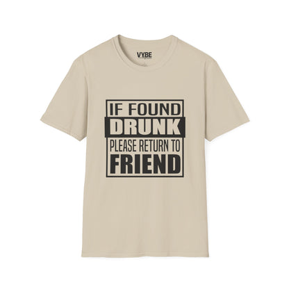 Drunk Tee- If Found Drunk