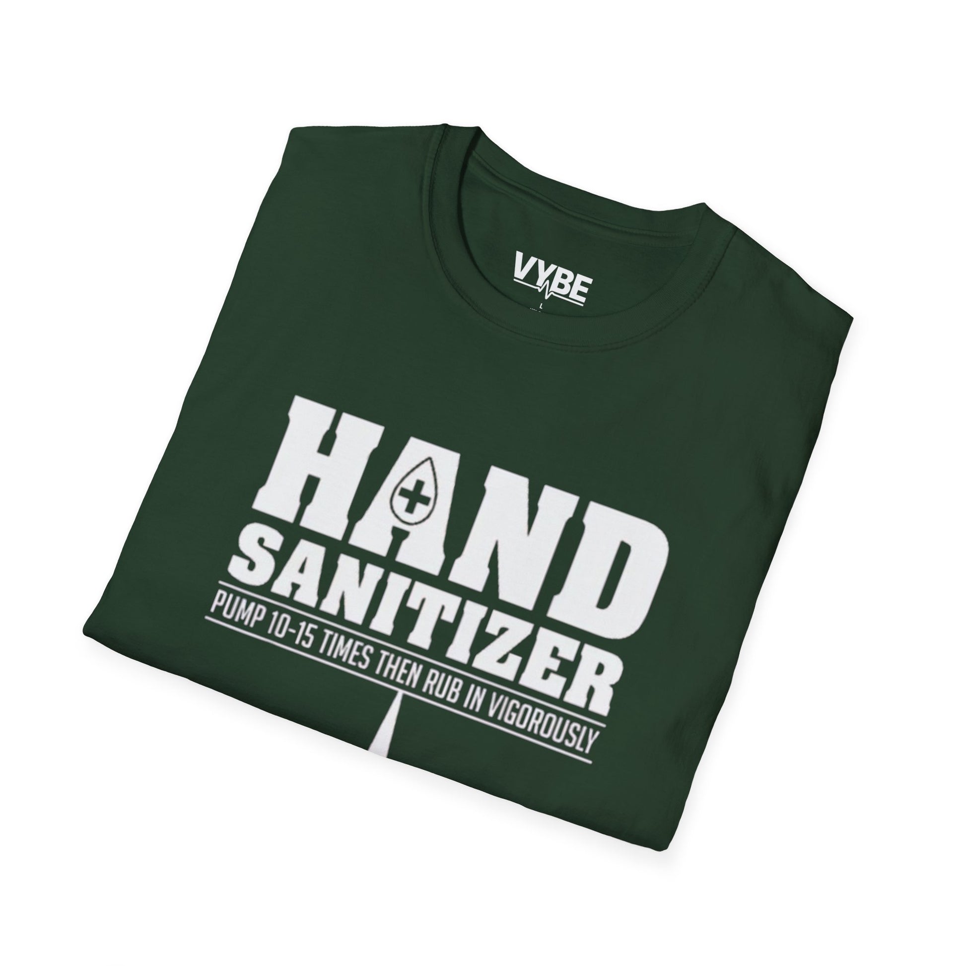 Funny- Hand Sanitizer T-Shirt, Great Gift Idea For Men - VYBE Shop