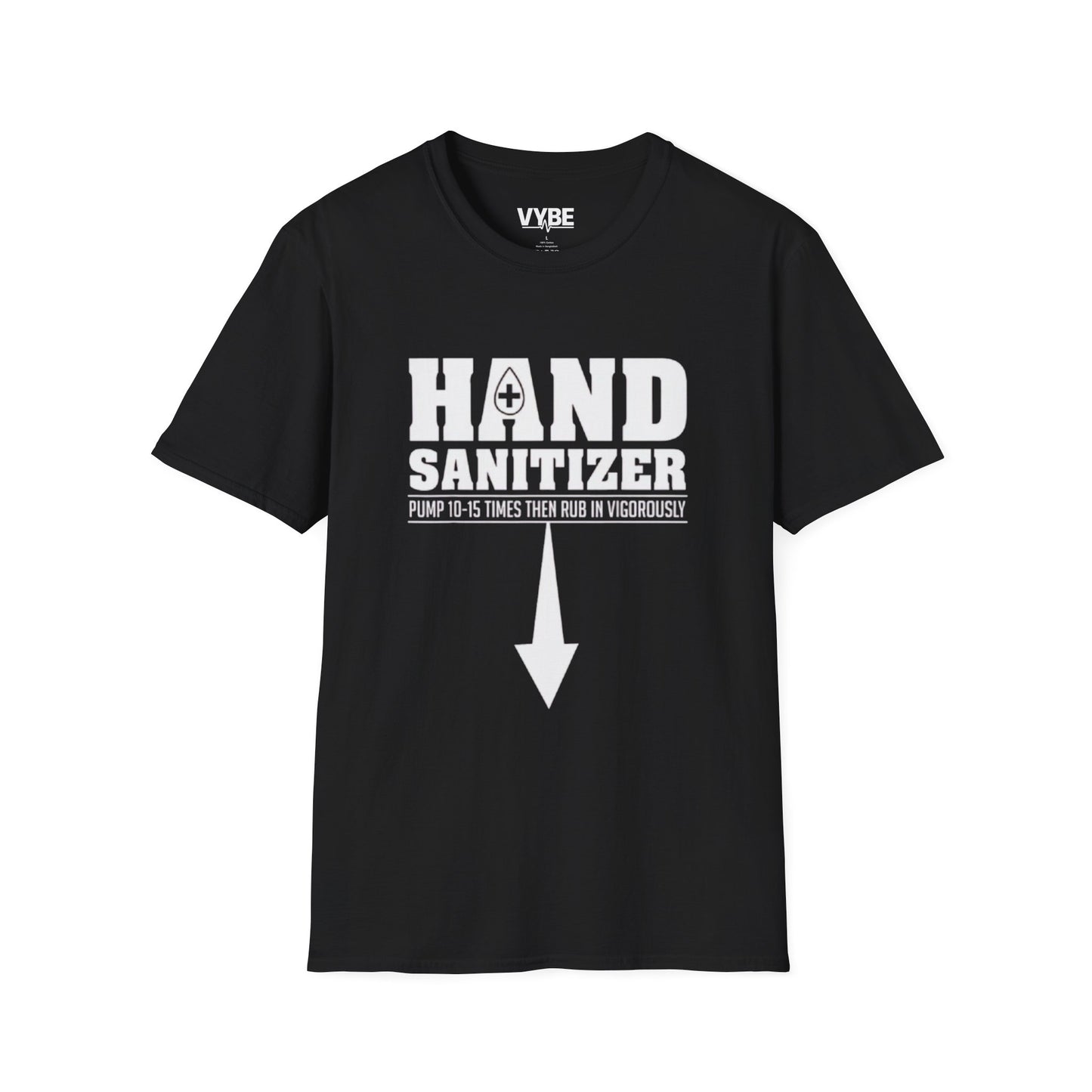 Funny- Hand Sanitizer T-Shirt, Great Gift Idea For Men - VYBE Shop