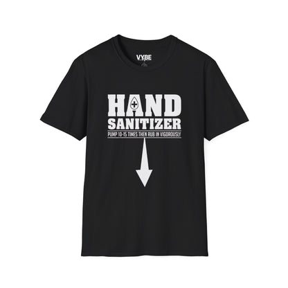 Funny- Hand Sanitizer T-Shirt, Great Gift Idea For Men - VYBE Shop