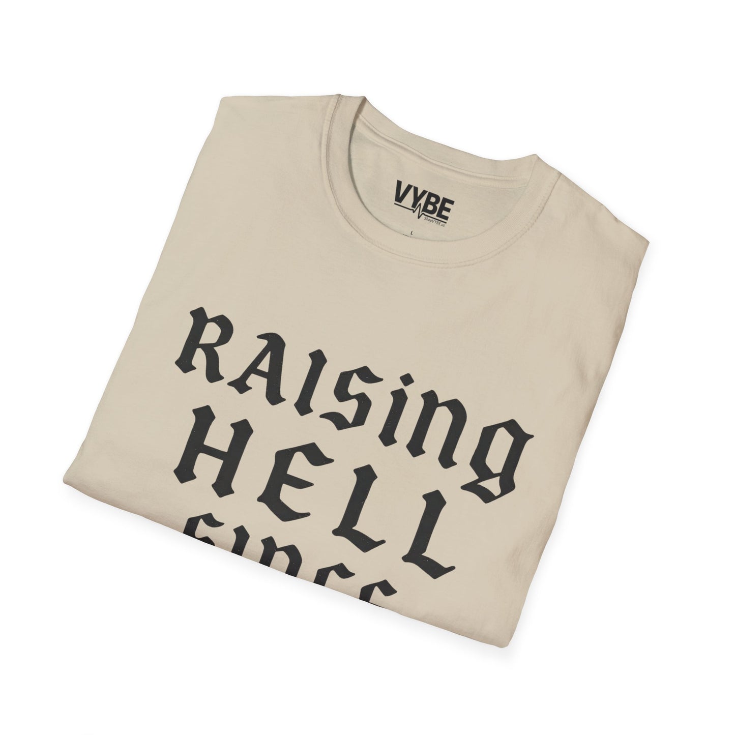 Funny Raising Hell T-Shirt - Perfect for Every Rebel - VYBE Shop