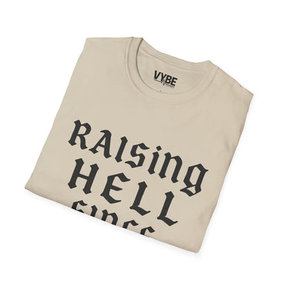 Funny Raising Hell T-Shirt - Perfect for Every Rebel - VYBE Shop