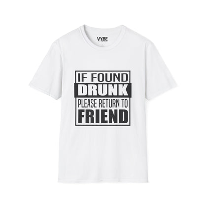 Drunk Tee- If Found Drunk