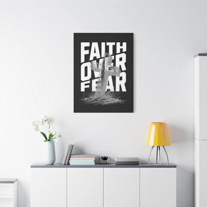 Religion- Faith Over Fear Canvas Print, Inspirational Wall Art, Religious Home Decor - VYBE Shop