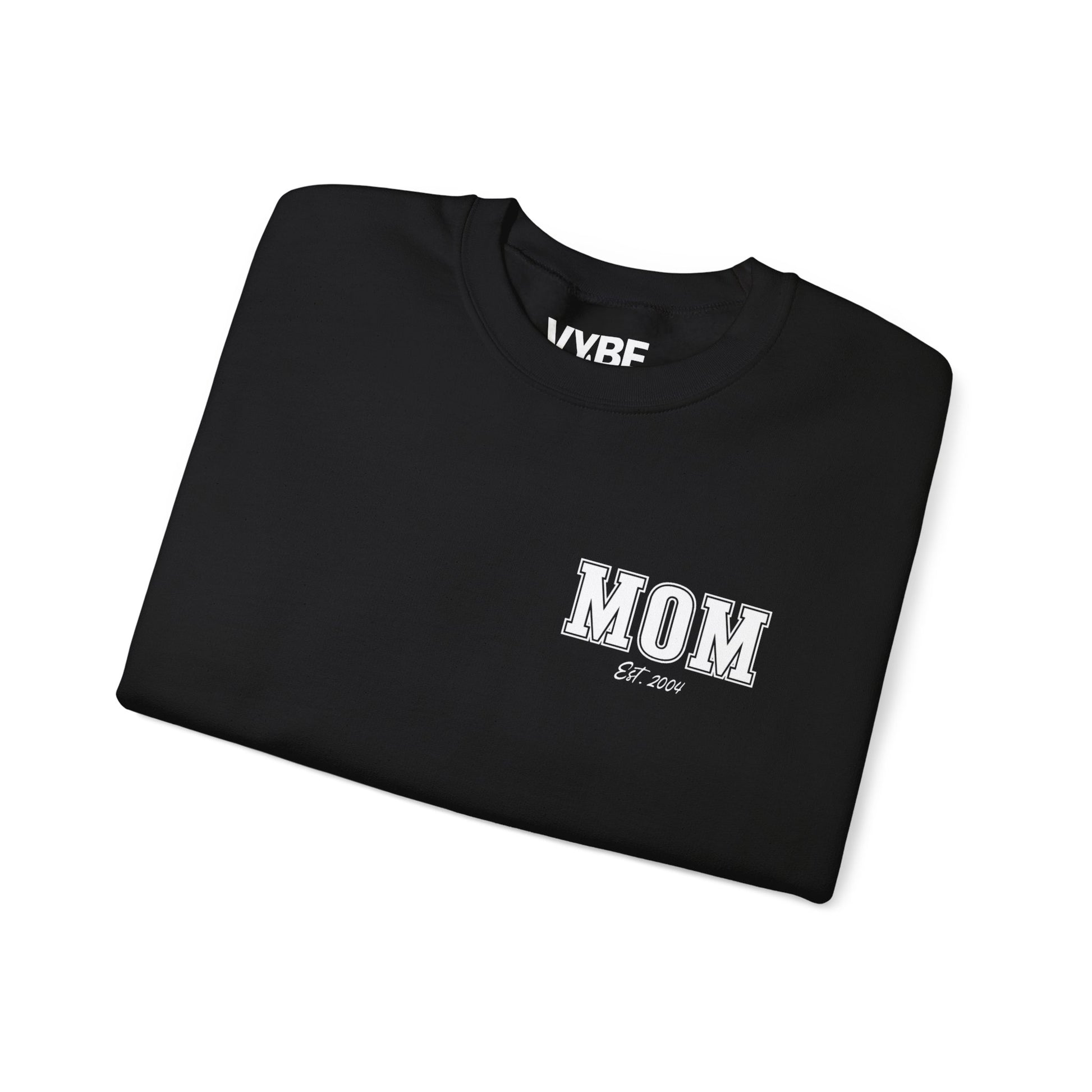 Customizable Mom Sweatshirt | Add Childs Year Of Birth - VYBE