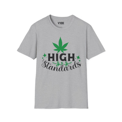 High Standards Unisex T-Shirt