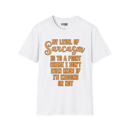 My Level Of Sarcasm T-Shirt