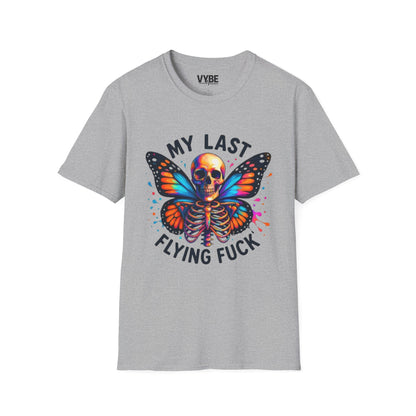 My Last Flying Fuck T-Shirt
