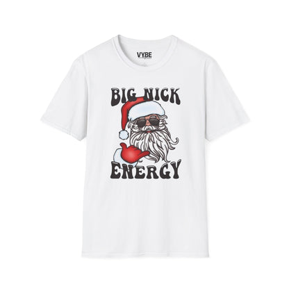 Christmas- Big Nick Energy T-Shirt