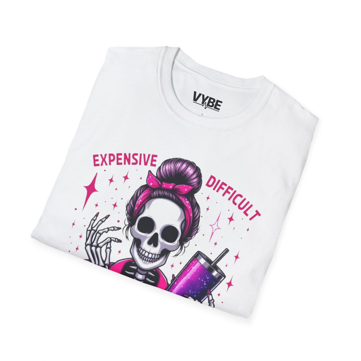 Funny Expensive, Difficult, And Talks Back - VYBE Shop