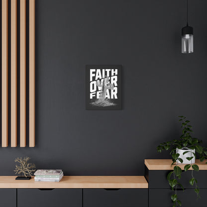 Religion- Faith Over Fear Canvas Print, Inspirational Wall Art, Religious Home Decor - VYBE Shop