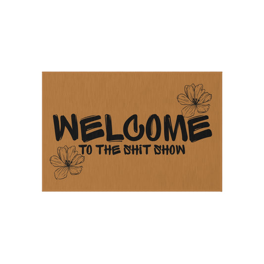Welcome Outdoor Rug - Welcome To The Shit Show - VYBE