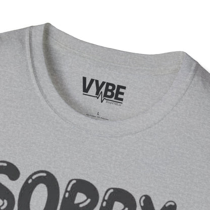 Sorry I'm Late The Floor Was Lava T-Shirt