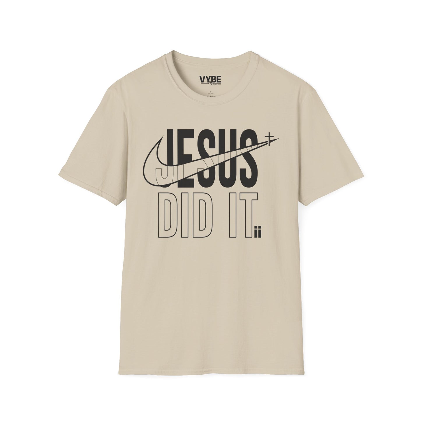 Jesus Did It T-Shirt - VYBE