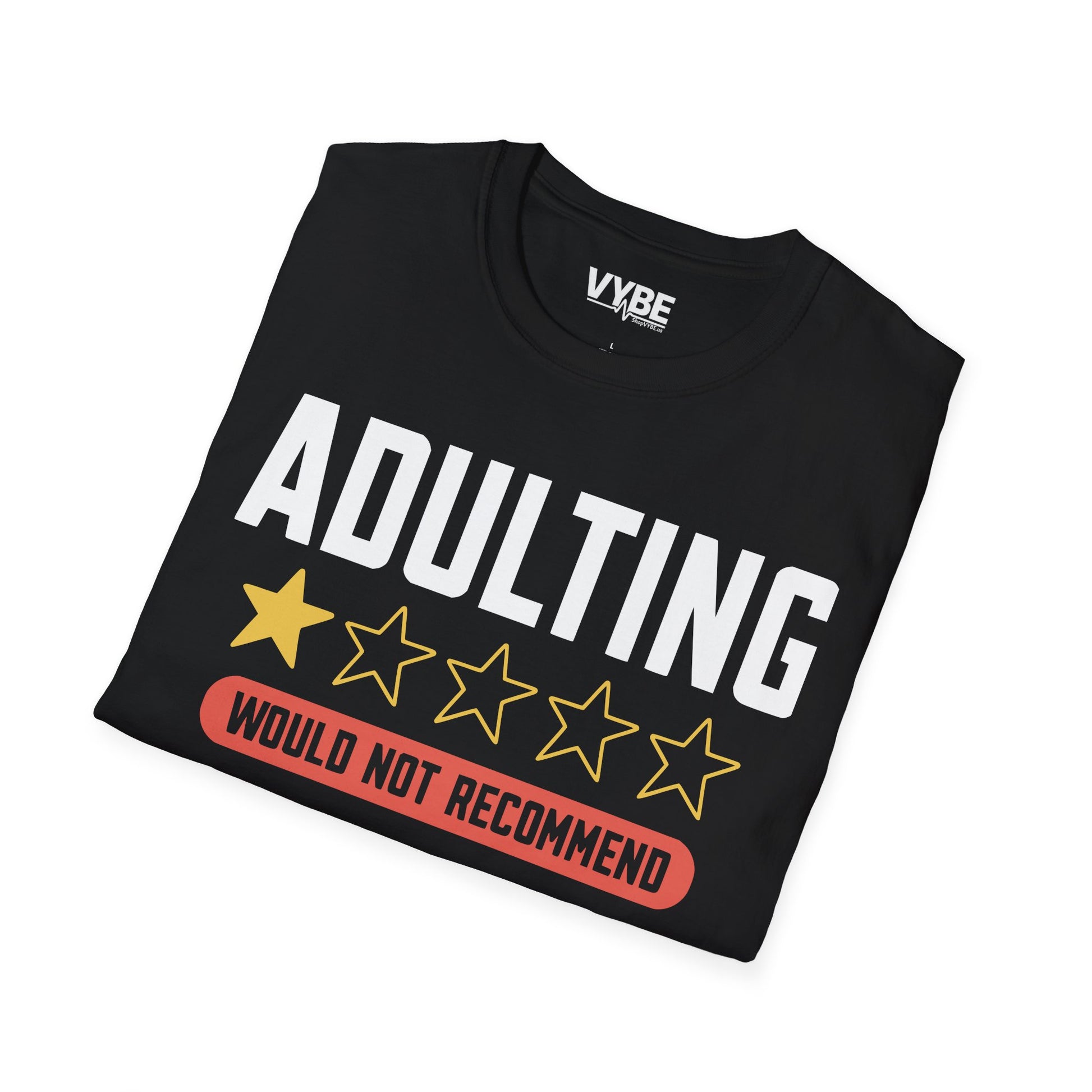 Adulting Review T-Shirt - VYBE