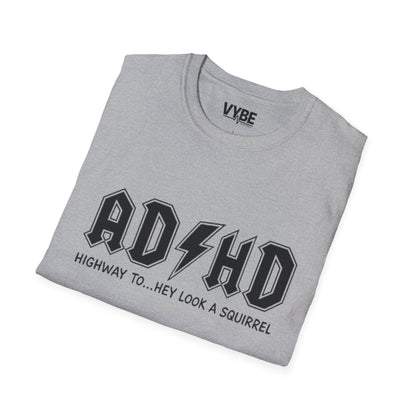 Funny- ADHD Highway Look Squirrel T-Shirt for Fun and Fidgeting