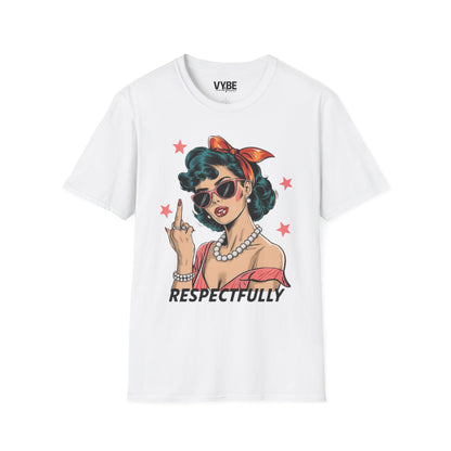 Respectfully T-Shirt