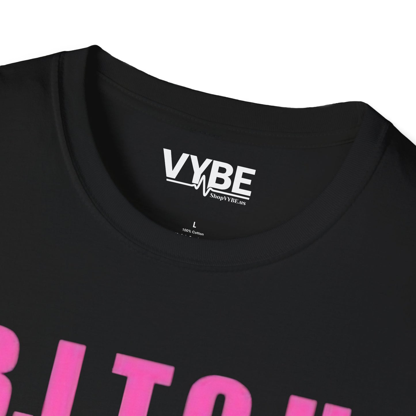 B.I.T.C.H. T-Shirt - VYBE
