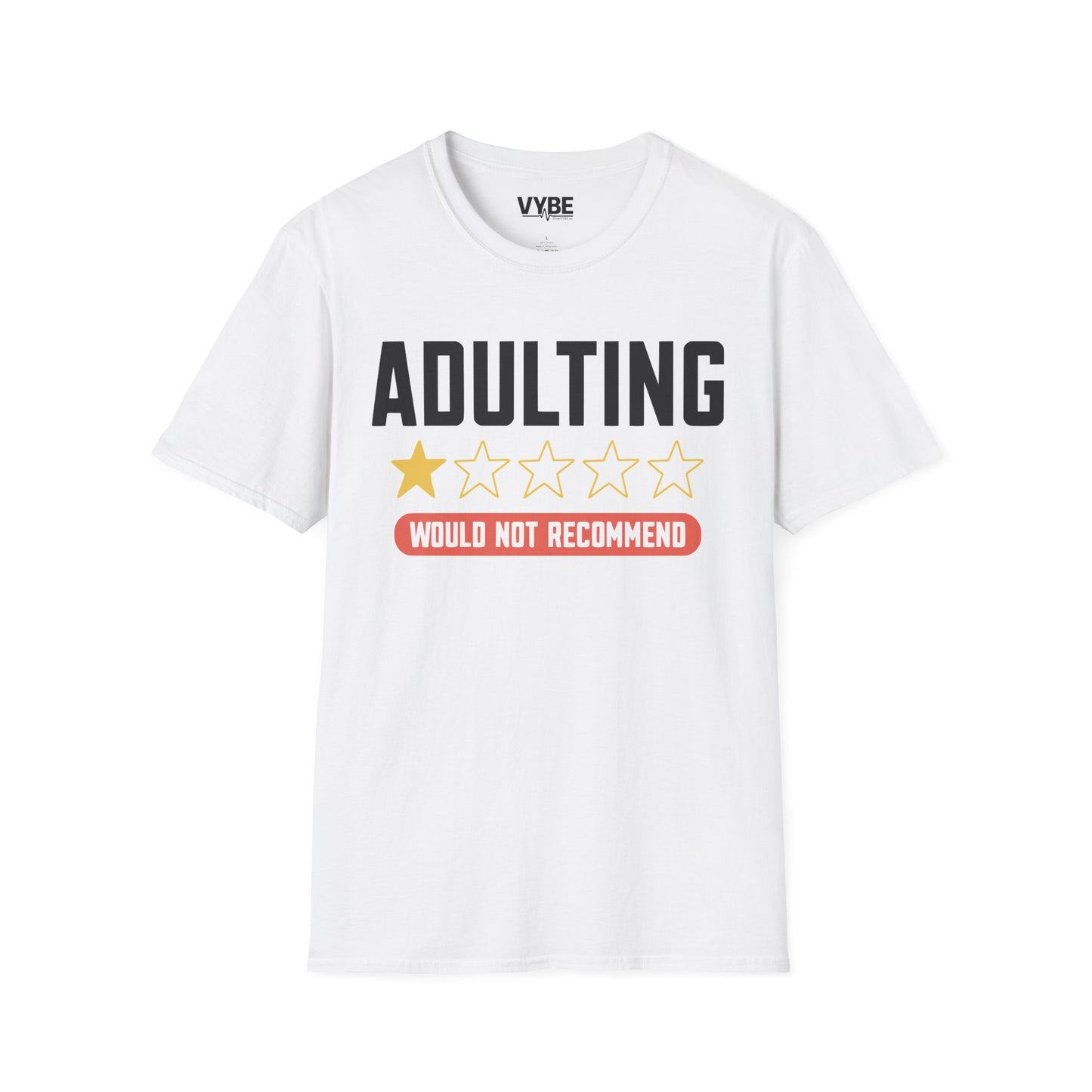 Adulting Review T-Shirt - VYBE