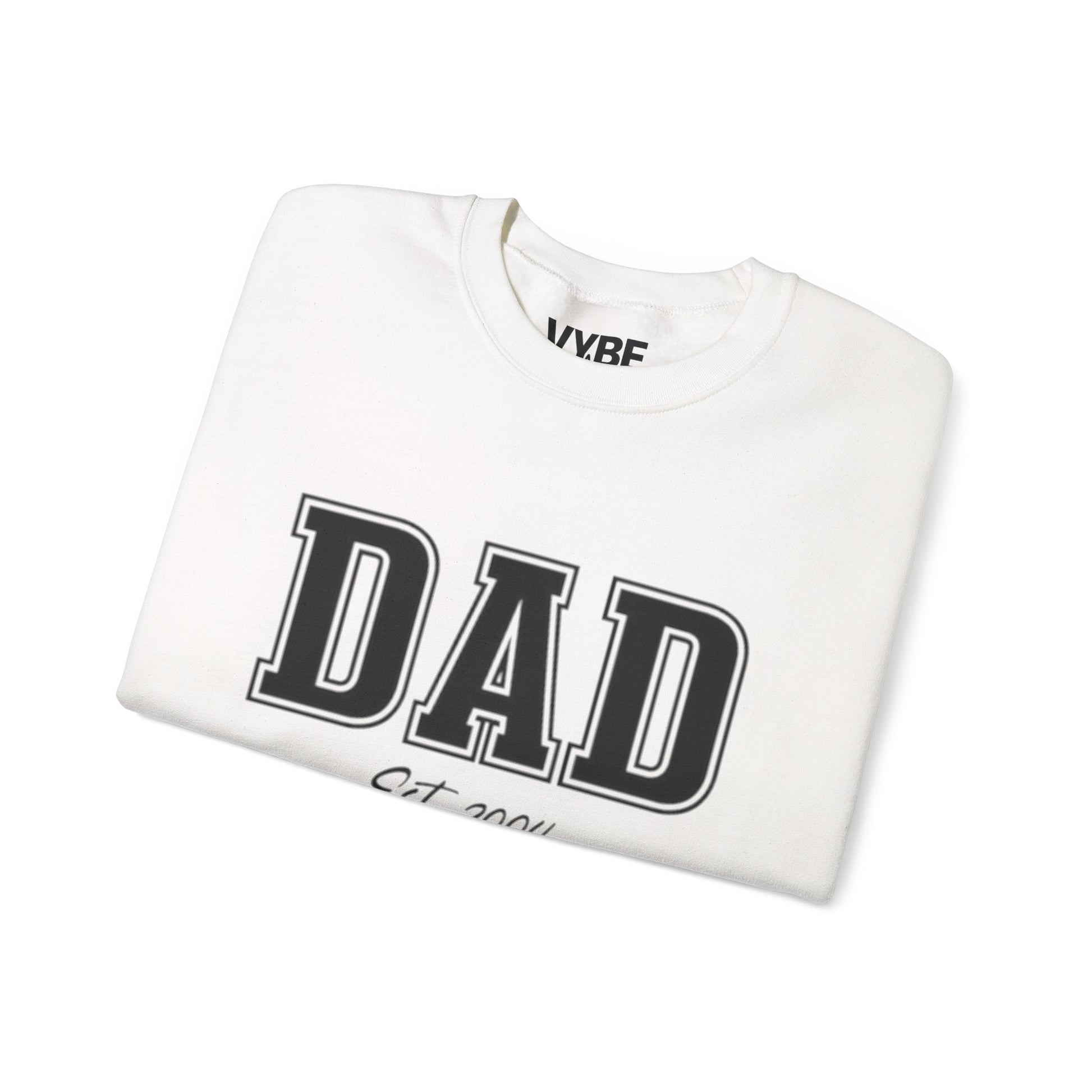 Customizable Dad Sweatshirt | Personalize with Your Child's Birth Year - VYBE