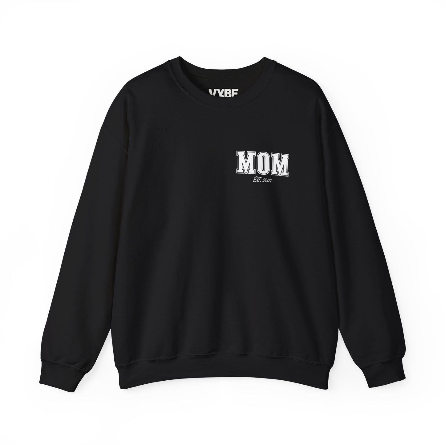 Customizable Mom Sweatshirt | Add Childs Year Of Birth - VYBE