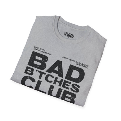 Bad B*tches Club T-Shirt - VYBE Shop