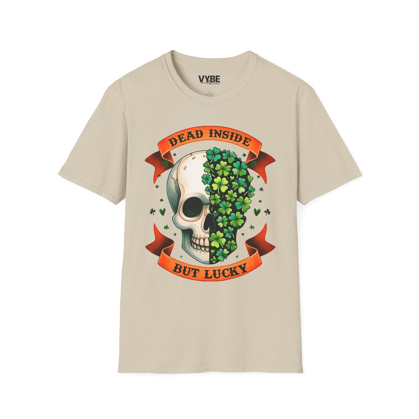 Dead Inside But Lucky T-Shirt - VYBE
