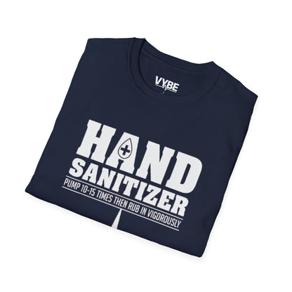 Funny- Hand Sanitizer T-Shirt, Great Gift Idea For Men - VYBE Shop