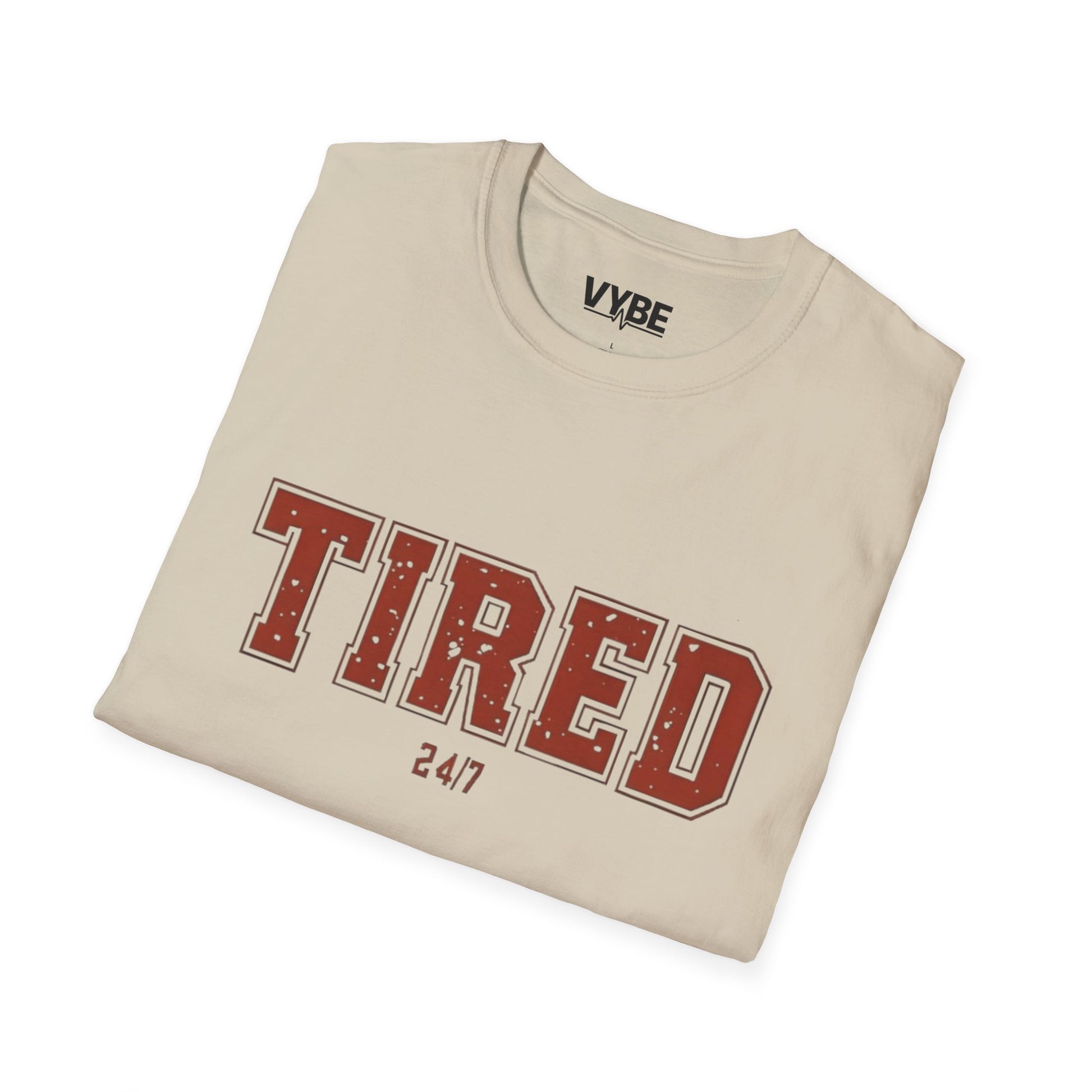 Trendy Tired T-Shirt - VYBE Shop