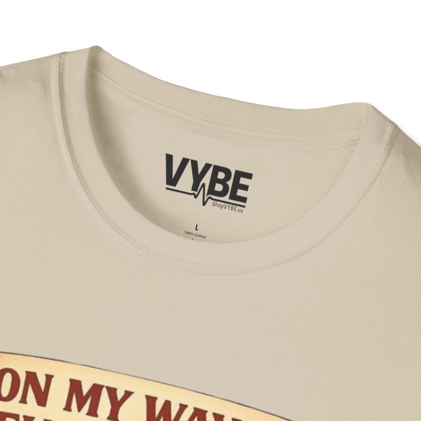 On My Way To Fuck Shit Up T-Shirt