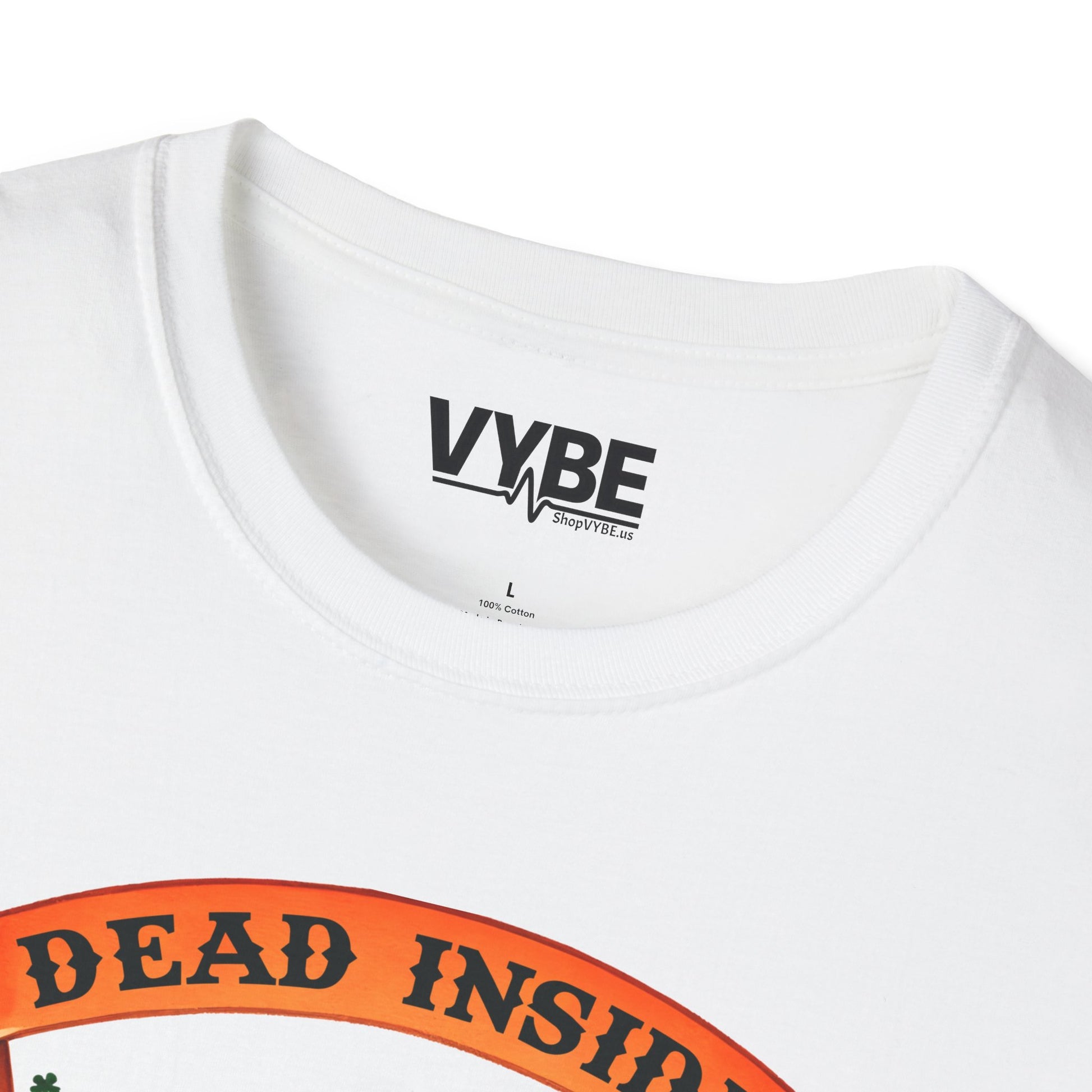 Dead Inside But Lucky T-Shirt - VYBE