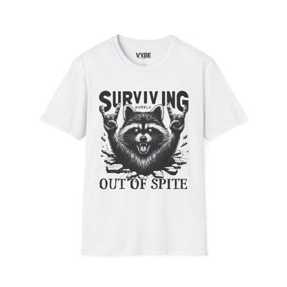 Funny- Surviving Out of Spite T-Shirt - VYBE Shop