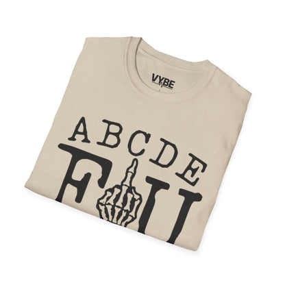 Funny ABCDEFU T-Shirt - VYBE Shop