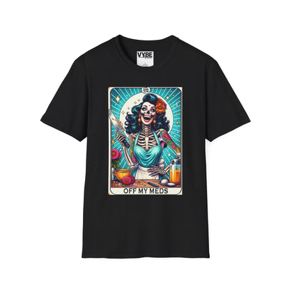 Off My Meds- Tarot T-Shirt - VYBE Shop