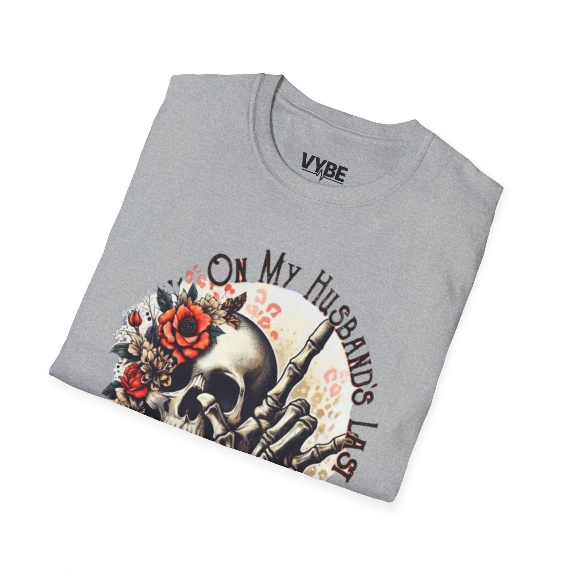 Funny- On My Husband's Last Nerve T-Shirt, Funny Gift For Wifey - VYBE Shop