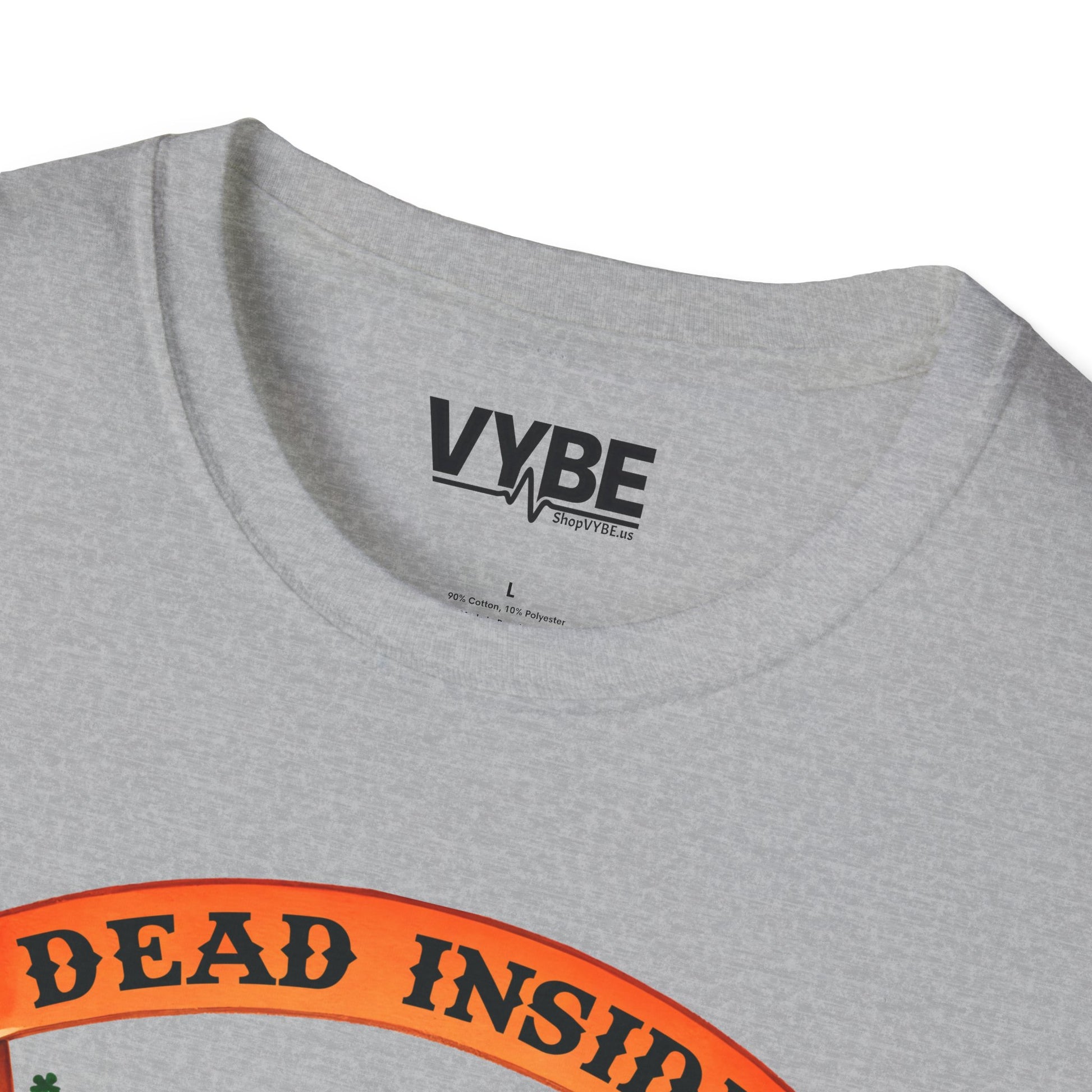 Dead Inside But Lucky T-Shirt - VYBE