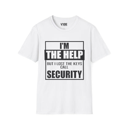 Drunk Tee- I'm the Help but I Lost the Keys