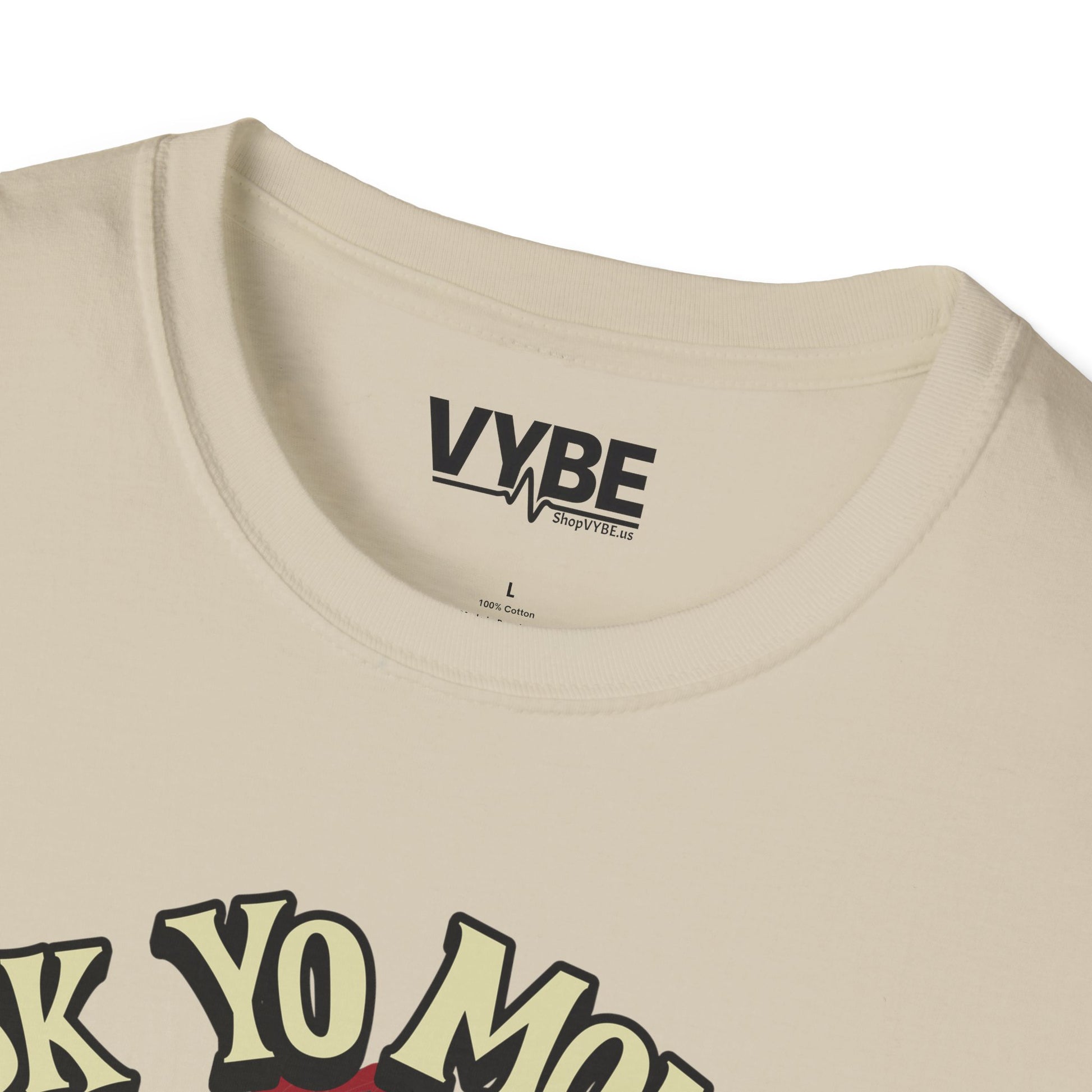Ask Yo Momma If I'm Real T-Shirt - VYBE