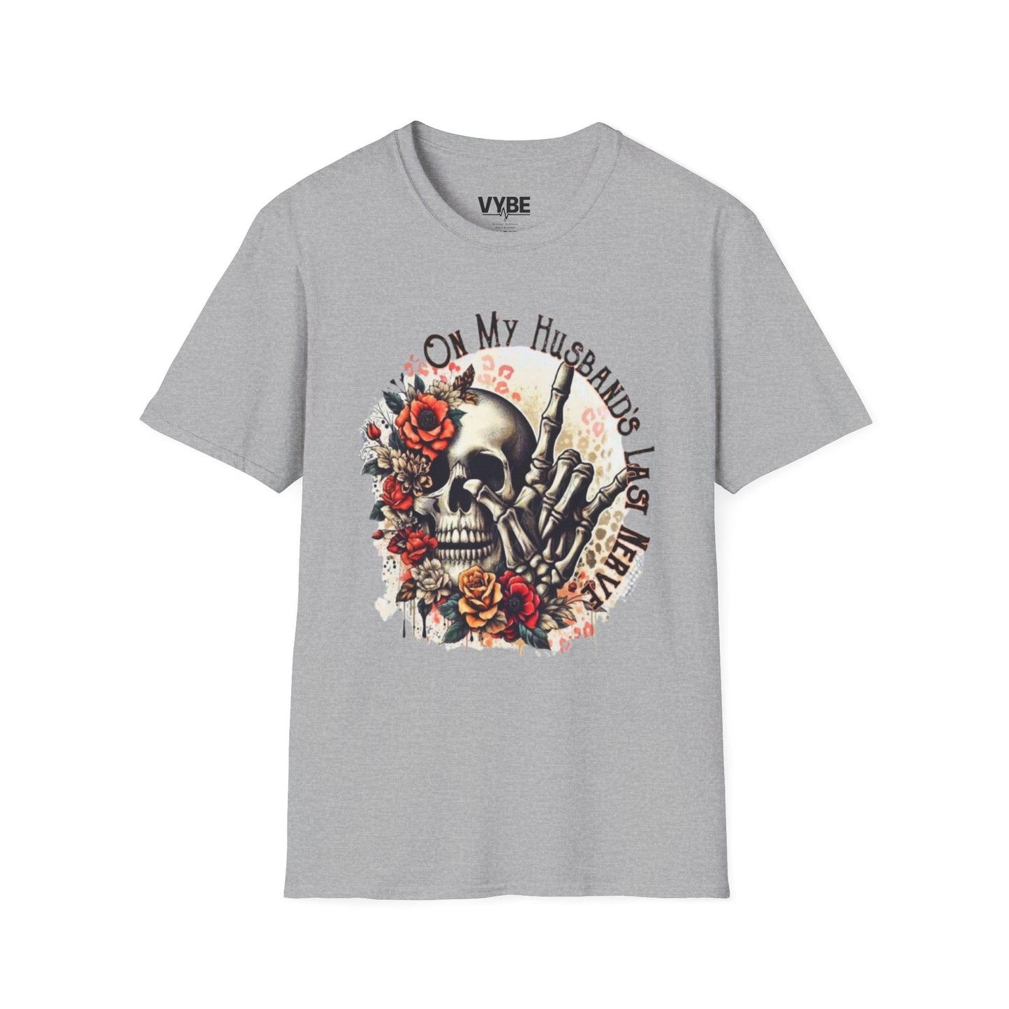Funny- On My Husband's Last Nerve T-Shirt, Funny Gift For Wifey - VYBE Shop