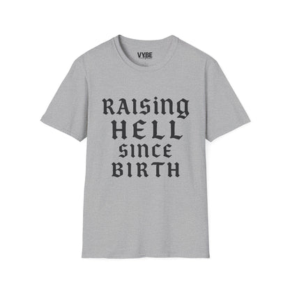 Funny Raising Hell T-Shirt - Perfect for Every Rebel - VYBE Shop
