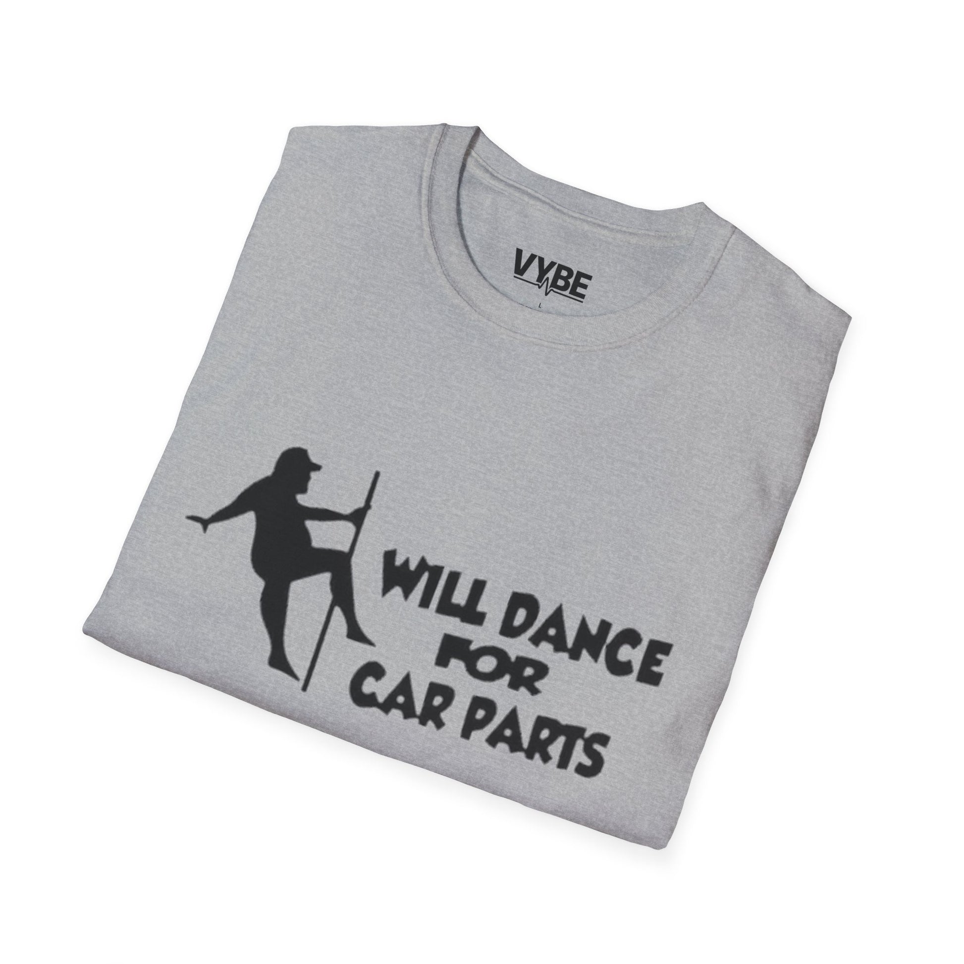 Funny- Will Dance For Car Parts T-Shirt, Funny Gift For Car Lovers/Mechanics - VYBE Shop