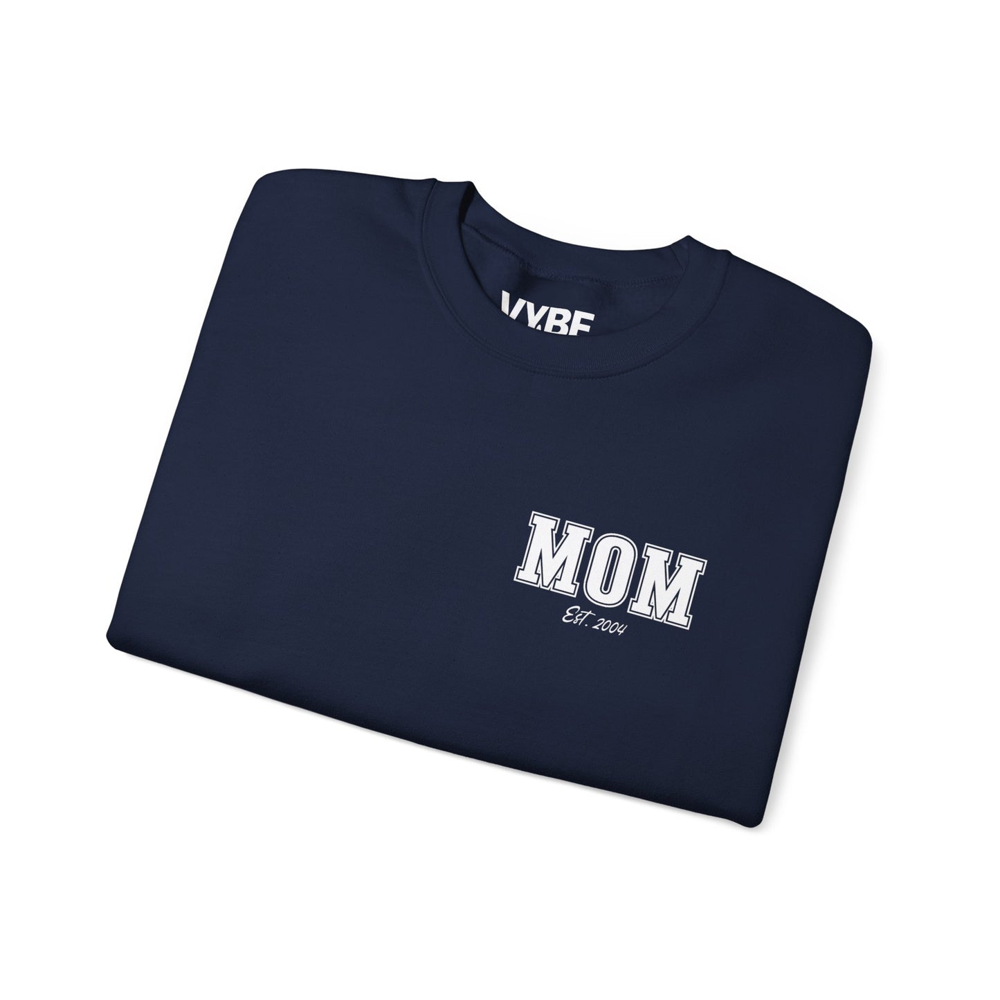 Customizable Mom Sweatshirt | Add Childs Year Of Birth - VYBE