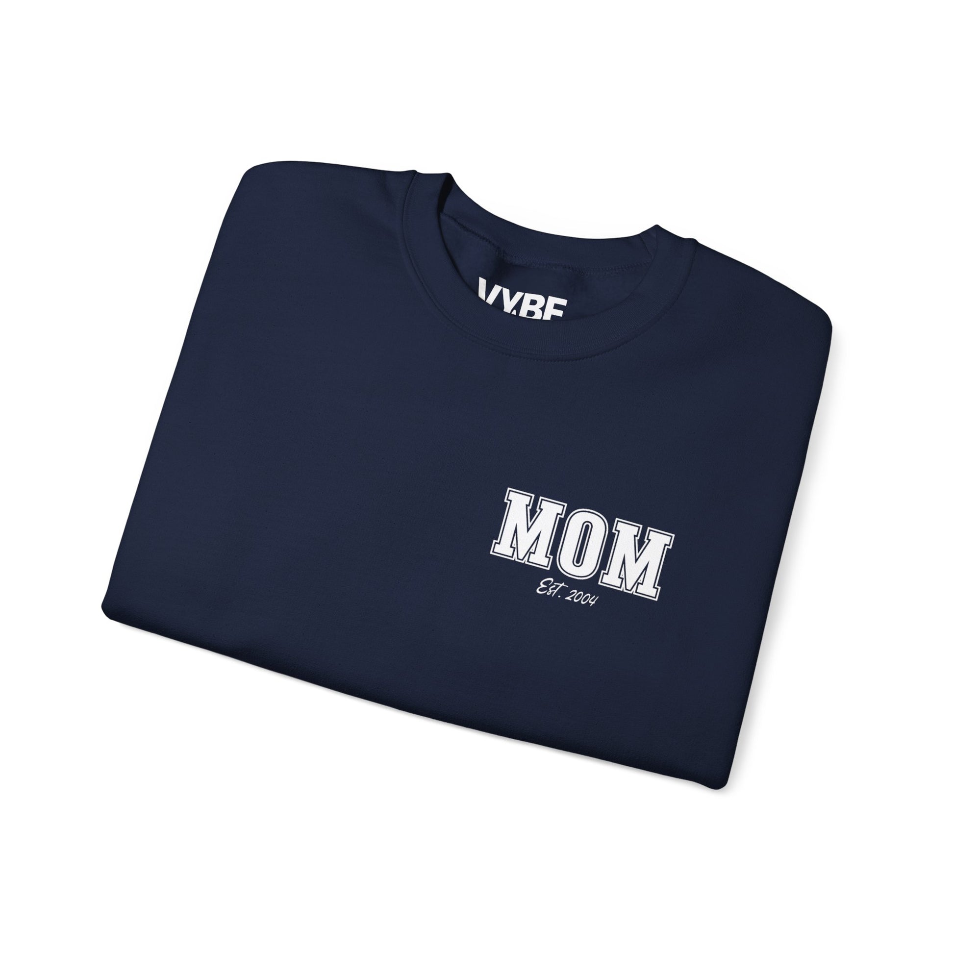 Customizable Mom Sweatshirt | Add Childs Year Of Birth - VYBE